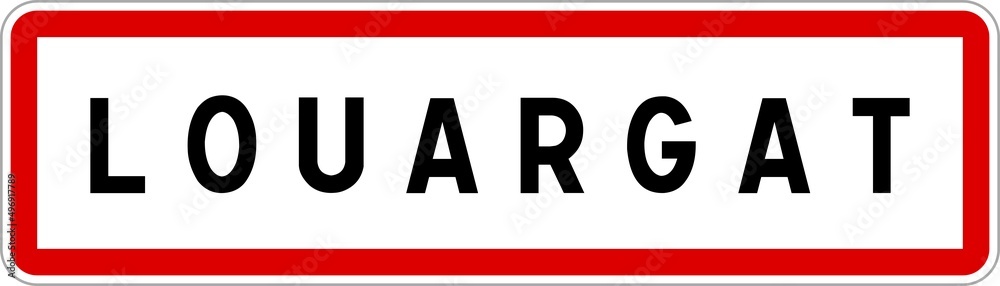 Panneau entrée ville agglomération Louargat / Town entrance sign Louargat Panneau entrée ville agglomération Louargat / Town entrance sign Louargat