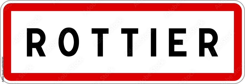 Panneau entrée ville agglomération Rottier / Town entrance sign Rottier