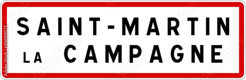 Panneau entrée ville agglomération Saint-Martin-la-Campagne / Town entrance sign Saint-Martin-la-Campagne