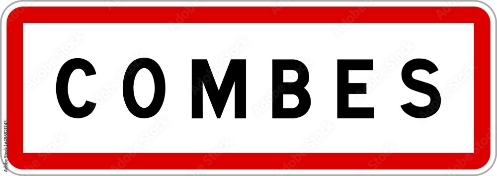 Panneau entrée ville agglomération Combes / Town entrance sign Combes Panneau entrée ville agglomération Combes / Town entrance sign Combes
