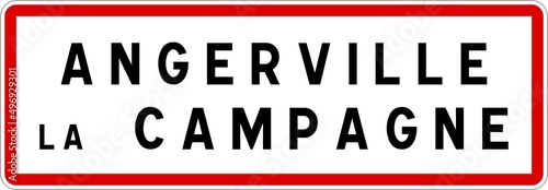 Panneau entrée ville agglomération Angerville-la-Campagne / Town entrance sign Angerville-la-Campagne