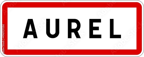 Panneau entrée ville agglomération Aurel / Town entrance sign Aurel photo
