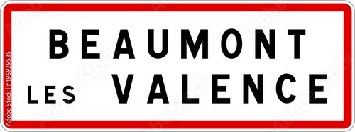 Panneau entr  e ville agglom  ration Beaumont-l  s-Valence   Town entrance sign Beaumont-l  s-Valence