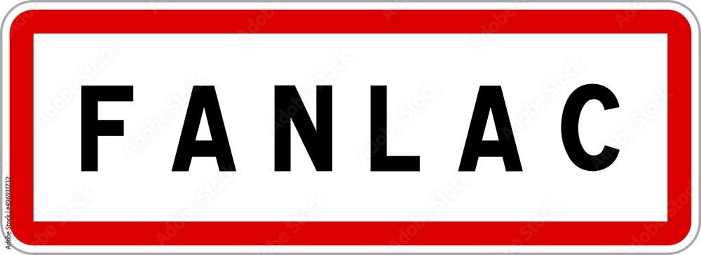 Panneau entrée ville agglomération Fanlac / Town entrance sign Fanlac