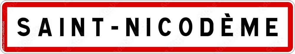 Panneau entrée ville agglomération Saint-Nicodème / Town entrance sign Saint-Nicodème Panneau entrée ville agglomération Saint-Nicodème / Town entrance sign Saint-Nicodème