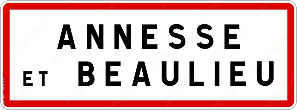 Panneau entrée ville agglomération Annesse-et-Beaulieu / Town entrance sign Annesse-et-Beaulieu Panneau entrée ville agglomération Annesse-et-Beaulieu / Town entrance sign Annesse-et-Beaulieu