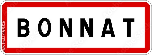 Panneau entrée ville agglomération Bonnat / Town entrance sign Bonnat photo