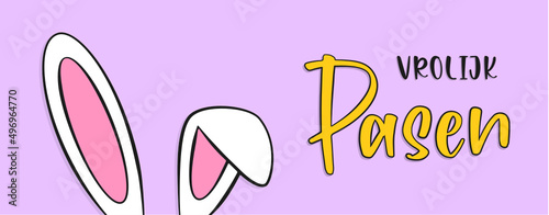 Dutch text Vrolijk Pasen. Happy Easter lettering, bunny ears and background. Vector	 photo