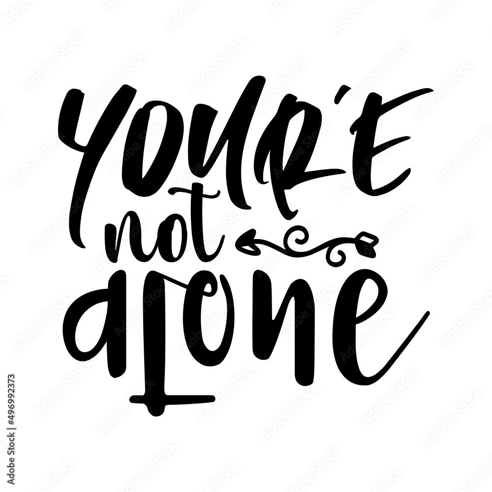 you are not alone svg