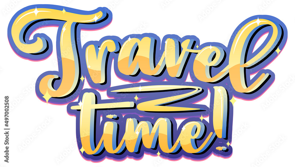 Fototapeta premium Travel time hand drawn lettering logo