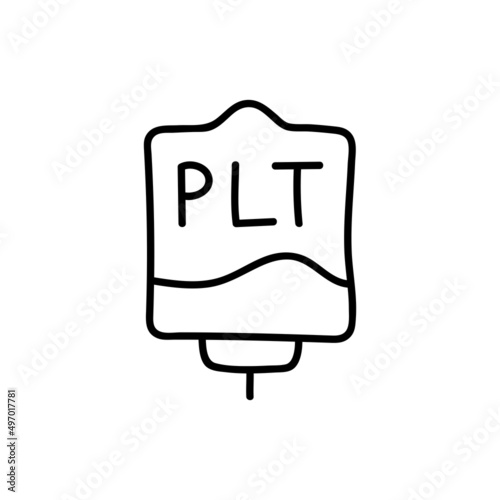 Blood bag with plasma. Doodle thin line icon. Blood donation. Blood type PLT. Vector illustration.