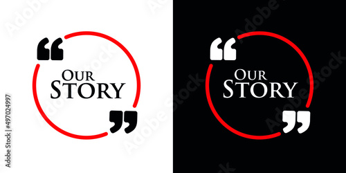 our story sign on white background