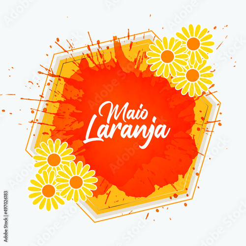 Maio laranja social media post - struggles against child abuse and exploitation. The month of May is known as Orange May.