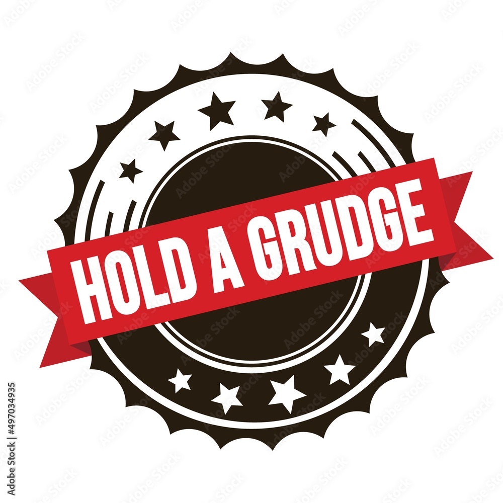 Obraz premium HOLD A GRUDGE text on red brown ribbon stamp.
