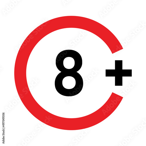 8 plus sign. Eight. Age restrictions, censorship, parental control. Icon for content, movies and toys.