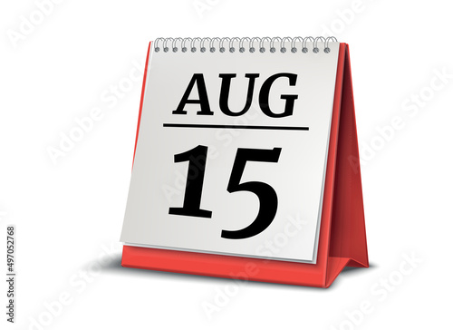 August 15. Calendar on white background. 3D illustration.