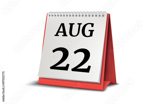 August 22. Calendar on white background. 3D illustration.