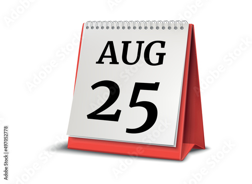 August 25. Calendar on white background. 3D illustration.