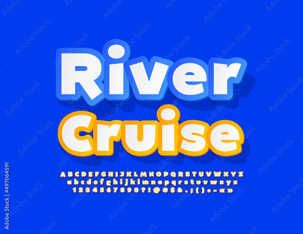 Vector creative sign River Cruise. Sticker style Alphabet Letters, Numbers and Symbols set. Modern bright Font Vector creative sign River Cruise. Sticker style Alphabet Letters, Numbers and Symbols set. Modern bright Font