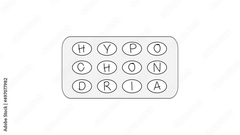 Self Drawing animation Black line drawing of a blister with pills then letters appear from the word Hypochondria on a white background Self Drawing animation Black line drawing of a blister with pills then letters appear from the word Hypochondria on a white background
