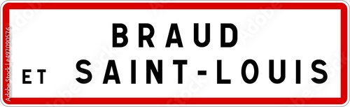 Panneau entrée ville agglomération Braud-et-Saint-Louis / Town entrance sign Braud-et-Saint-Louis
