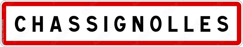 Panneau entrée ville agglomération Chassignolles / Town entrance sign Chassignolles Panneau entrée ville agglomération Chassignolles / Town entrance sign Chassignolles