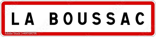 Panneau entrée ville agglomération La Boussac / Town entrance sign La Boussac photo