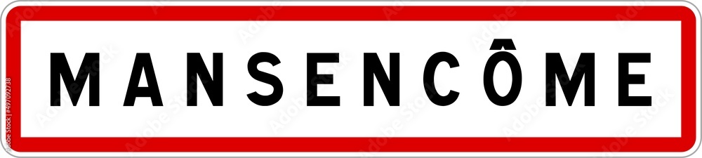 Panneau entrée ville agglomération Mansencôme / Town entrance sign Mansencôme Panneau entrée ville agglomération Mansencôme / Town entrance sign Mansencôme