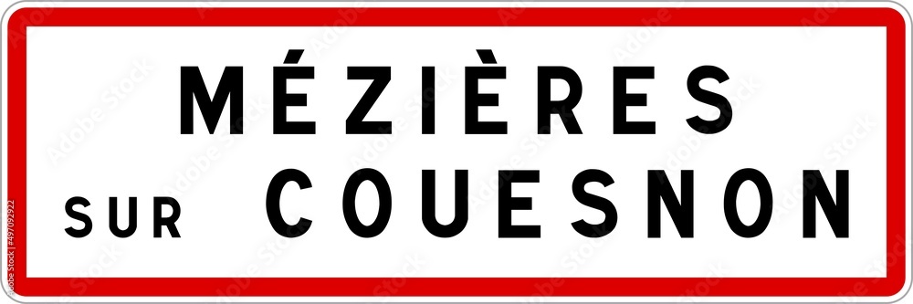 Panneau entrée ville agglomération Mézières-sur-Couesnon / Town entrance sign Mézières-sur-Couesnon Panneau entrée ville agglomération Mézières-sur-Couesnon / Town entrance sign Mézières-sur-Couesnon