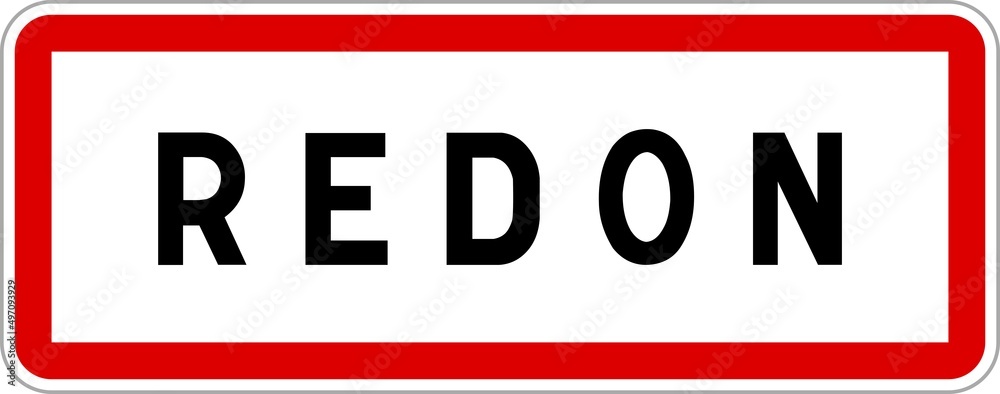 Panneau entrée ville agglomération Redon / Town entrance sign Redon Panneau entrée ville agglomération Redon / Town entrance sign Redon