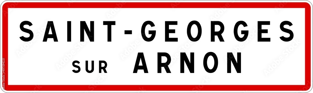 Panneau entrée ville agglomération Saint-Georges-sur-Arnon / Town entrance sign Saint-Georges-sur-Arnon Panneau entrée ville agglomération Saint-Georges-sur-Arnon / Town entrance sign Saint-Georges-sur-Arnon