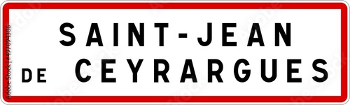 Panneau entrée ville agglomération Saint-Jean-de-Ceyrargues / Town entrance sign Saint-Jean-de-Ceyrargues