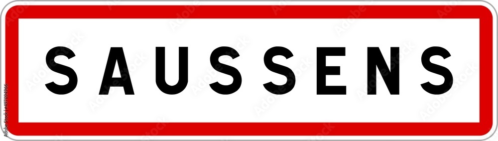 Panneau entrée ville agglomération Saussens / Town entrance sign Saussens