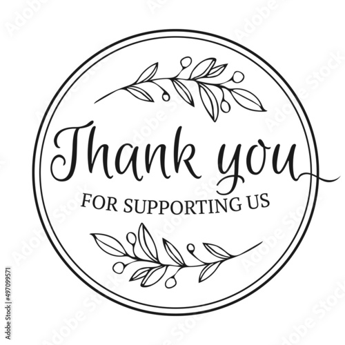 Thank you for supporting us gratitude quote. Words of appreciation vector design for charity project with modern lettering text