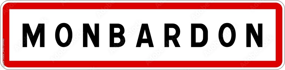 Panneau entrée ville agglomération Monbardon / Town entrance sign Monbardon Panneau entrée ville agglomération Monbardon / Town entrance sign Monbardon