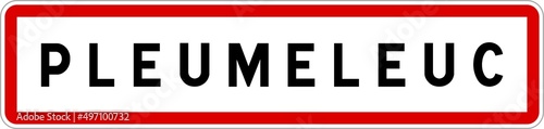 Panneau entrée ville agglomération Pleumeleuc / Town entrance sign Pleumeleuc