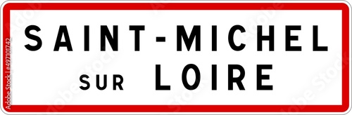 Panneau entrée ville agglomération Saint-Michel-sur-Loire / Town entrance sign Saint-Michel-sur-Loire