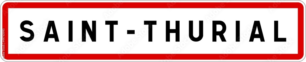 Panneau entrée ville agglomération Saint-Thurial / Town entrance sign Saint-Thurial