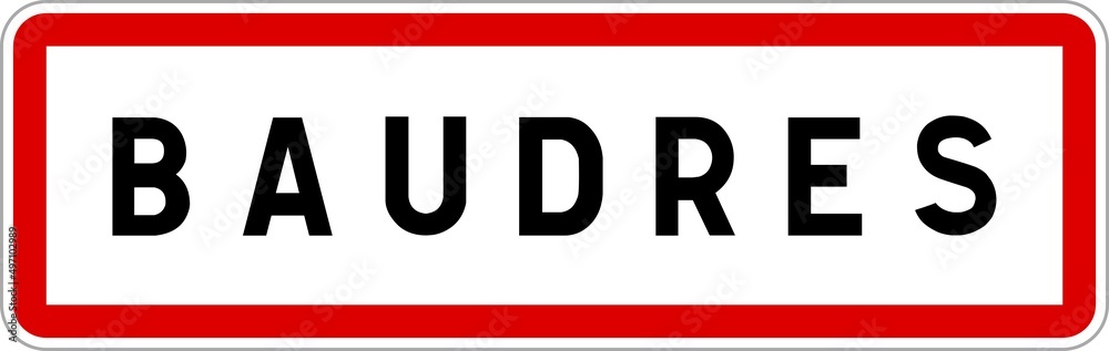 Panneau entrée ville agglomération Baudres / Town entrance sign Baudres Panneau entrée ville agglomération Baudres / Town entrance sign Baudres