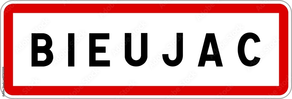 Panneau entrée ville agglomération Bieujac / Town entrance sign Bieujac Panneau entrée ville agglomération Bieujac / Town entrance sign Bieujac
