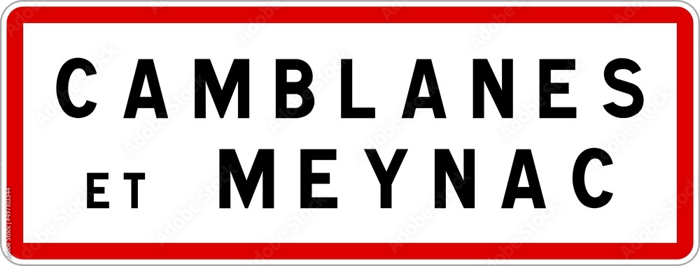 Panneau entrée ville agglomération Camblanes-et-Meynac / Town entrance sign Camblanes-et-Meynac Panneau entrée ville agglomération Camblanes-et-Meynac / Town entrance sign Camblanes-et-Meynac