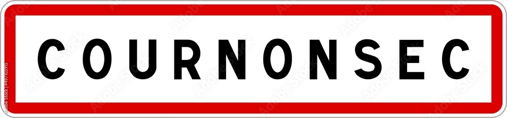 Panneau entrée ville agglomération Cournonsec / Town entrance sign Cournonsec Panneau entrée ville agglomération Cournonsec / Town entrance sign Cournonsec