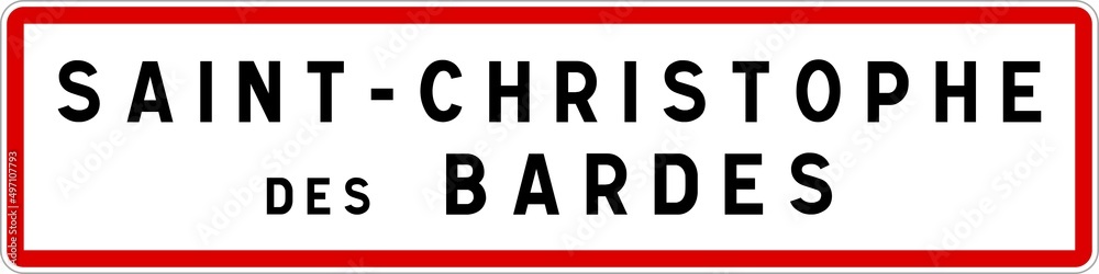 Panneau entrée ville agglomération Saint-Christophe-des-Bardes / Town entrance sign Saint-Christophe-des-Bardes