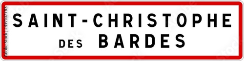 Panneau entrée ville agglomération Saint-Christophe-des-Bardes / Town entrance sign Saint-Christophe-des-Bardes photo