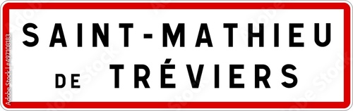 Panneau entrée ville agglomération Saint-Mathieu-de-Tréviers / Town entrance sign Saint-Mathieu-de-Tréviers