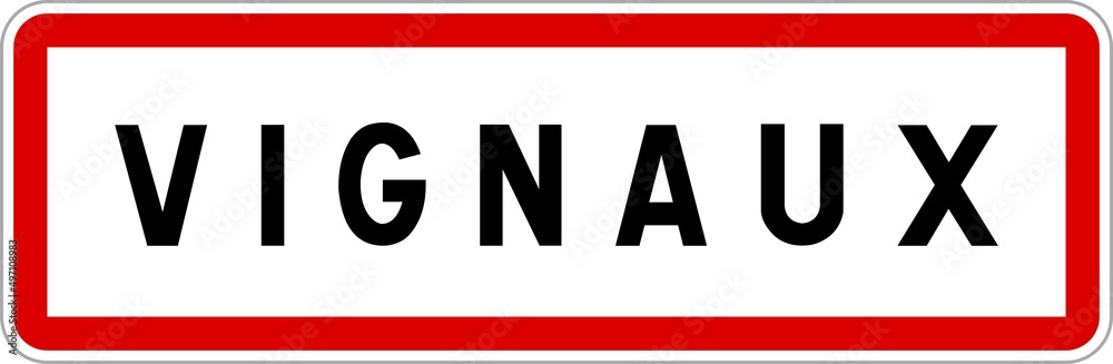 Panneau entrée ville agglomération Vignaux / Town entrance sign Vignaux Panneau entrée ville agglomération Vignaux / Town entrance sign Vignaux