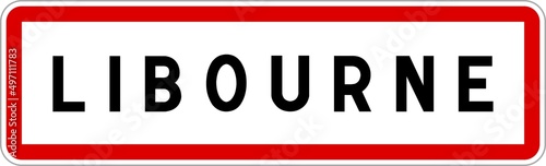 Panneau entrée ville agglomération Libourne / Town entrance sign Libourne photo