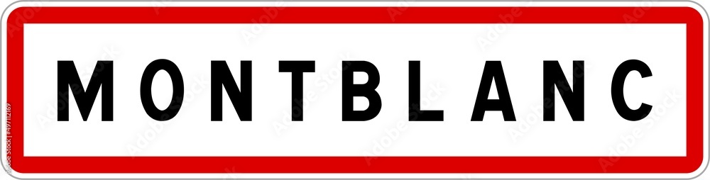 Fototapeta premium Panneau entrée ville agglomération Montblanc / Town entrance sign Montblanc