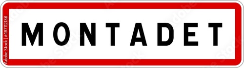 Panneau entrée ville agglomération Montadet / Town entrance sign Montadet