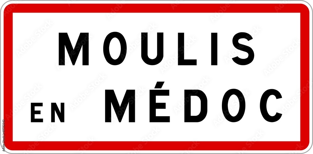 Panneau entrée ville agglomération Moulis-en-Médoc / Town entrance sign Moulis-en-Médoc Panneau entrée ville agglomération Moulis-en-Médoc / Town entrance sign Moulis-en-Médoc